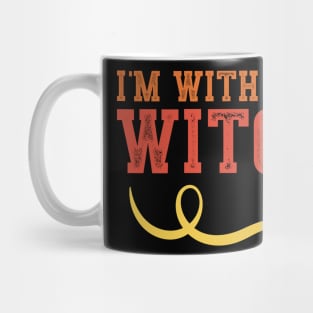 I'm With The Witch Mug